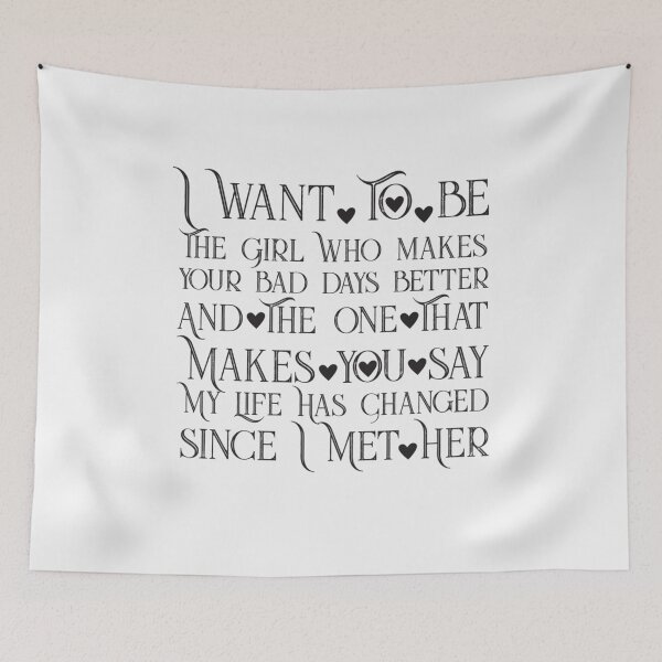 Item preview, want to be the girl who makes your bad days better designed and sold by GLORY-LIFE.