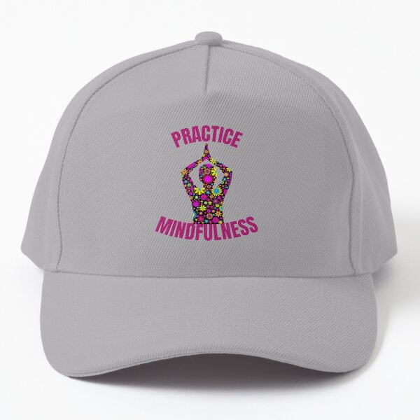 Practice Mindfulness Purple Text- Yoga / Meditation Baseball Cap