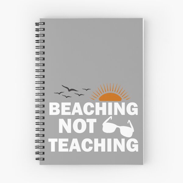 Item preview, Teacher Gifts, Beaching Not Teaching, Retirement, Retired Teacher, Summer Time Teacher, Schools Out, Summer Teacher designed and sold by adjamine.