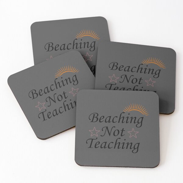 Item preview, Teacher Gifts, Beaching Not Teaching, Retirement, Retired Teacher, Summer Time Teacher, Schools Out, Summer Teacher designed and sold by adjamine.