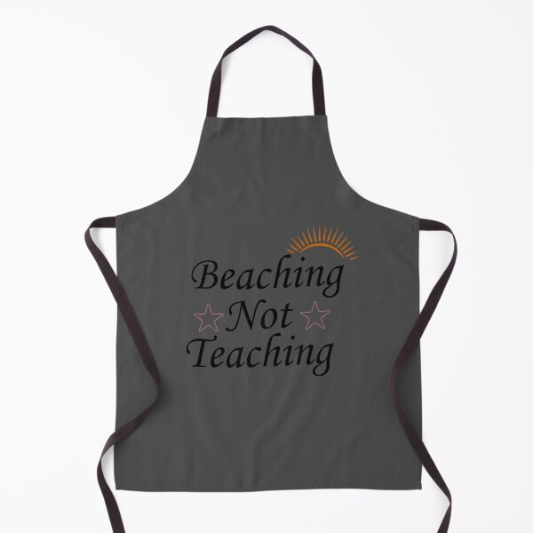 Item preview, Teacher Gifts, Beaching Not Teaching, Retirement, Retired Teacher, Summer Time Teacher, Schools Out, Summer Teacher designed and sold by adjamine.