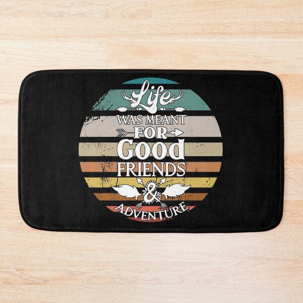 Item preview, Life was Meant for Good Friends and Adventure Vintage Design designed and sold by CrystalRaen.
