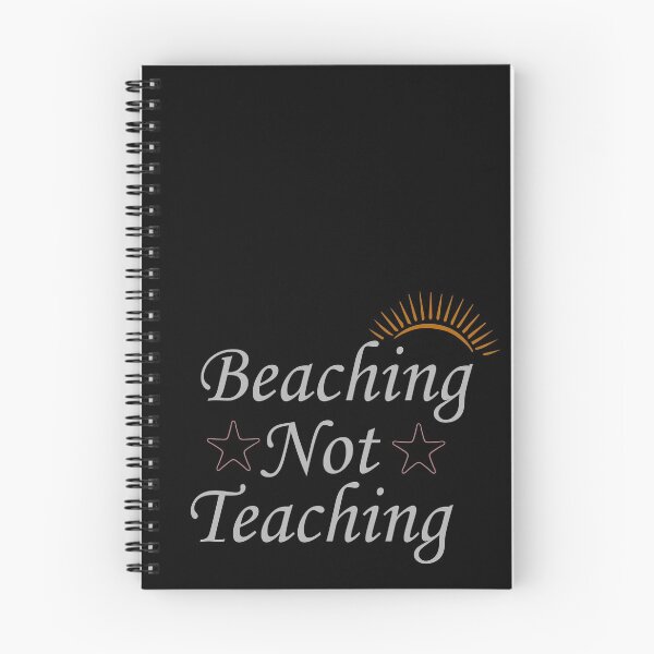 Item preview, Teacher Gifts, Beaching Not Teaching, Retirement, Retired Teacher, Summer Time Teacher, Schools Out, Summer Teacher designed and sold by adjamine.
