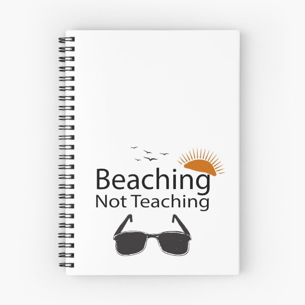 Item preview, Teacher Gifts, Beaching Not Teaching, Retirement, Retired Teacher, Summer Time Teacher, Schools Out, Summer Teacher designed and sold by adjamine.