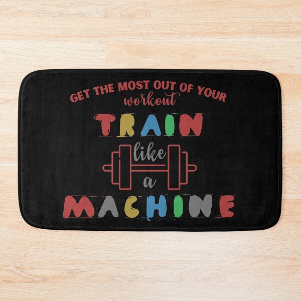 Item preview, Train Like A Machine, Get The Most Out Of Your Workout designed and sold by OrangePyramid.