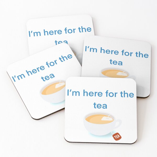 Item preview, I’m here for the tea designed and sold by Bethlar.