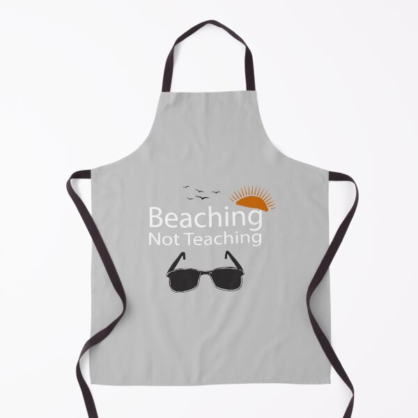 Item preview, Teacher Gifts, Beaching Not Teaching, Retirement, Retired Teacher, Summer Time Teacher, Schools Out, Summer Teacher designed and sold by adjamine.