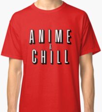 Anime & Chill Classic T-Shirt