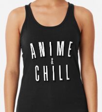 Anime & Chill Racerback Tank Top