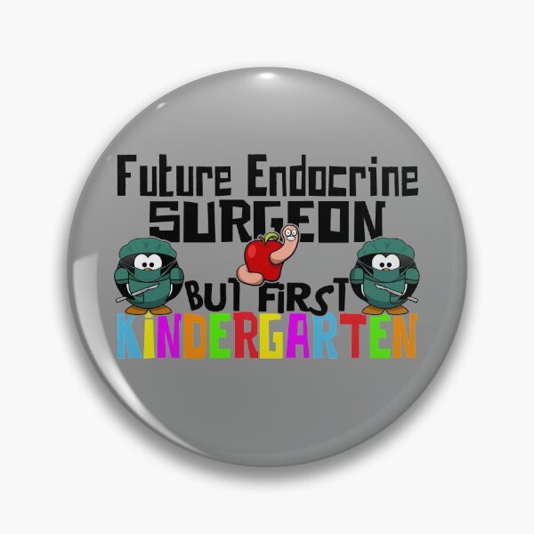 Item preview, Funny Kindergarten Back To School Future Endocrine Surgeon designed and sold by CharJens.