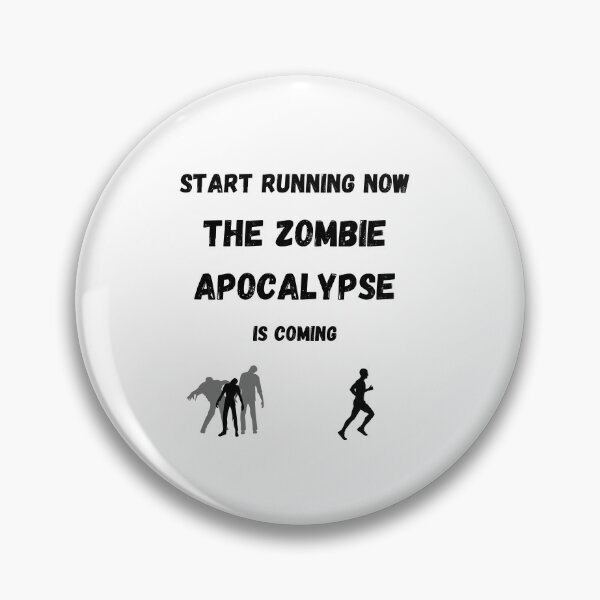 Artikelvorschau, Starte mit dem Laufen Die Zombie-Apokalypse kommt entworfen und verkauft von AustaArt.