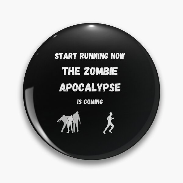 Artikelvorschau, Starte mit dem Laufen Die Zombie-Apokalypse kommt entworfen und verkauft von AustaArt.