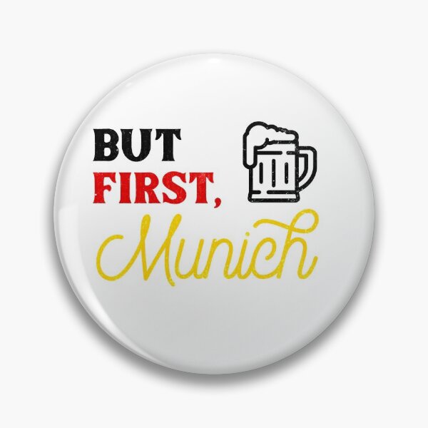 Item preview, But First, Munich designed and sold by RiadMannan.