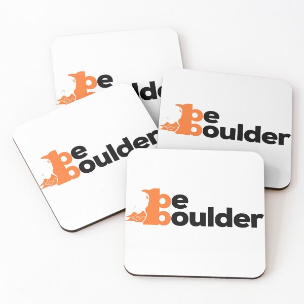 Item preview, Be Boulder. Rock Climbing. Bouldering designed and sold by Boulder Design Co.