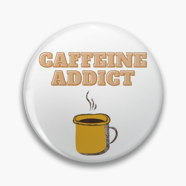 Item preview, Caffeine Addict designed and sold by npsbubble.