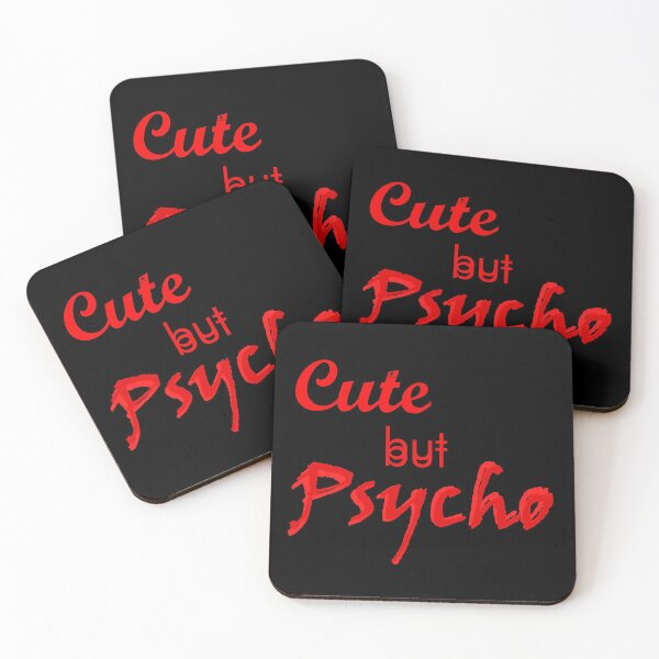 Item preview, Cute but Psycho designed and sold by Black Star.