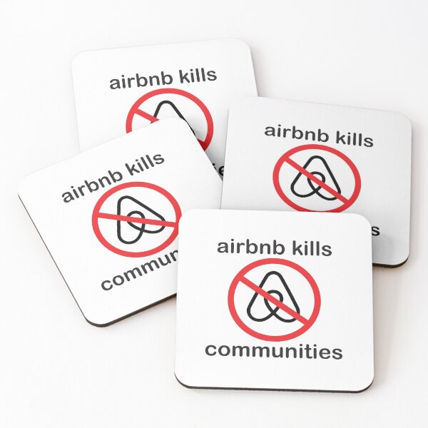 Item preview, AIRBNB KILLS COMMUNITIES designed and sold by ACME PROPAGANDAWORX.