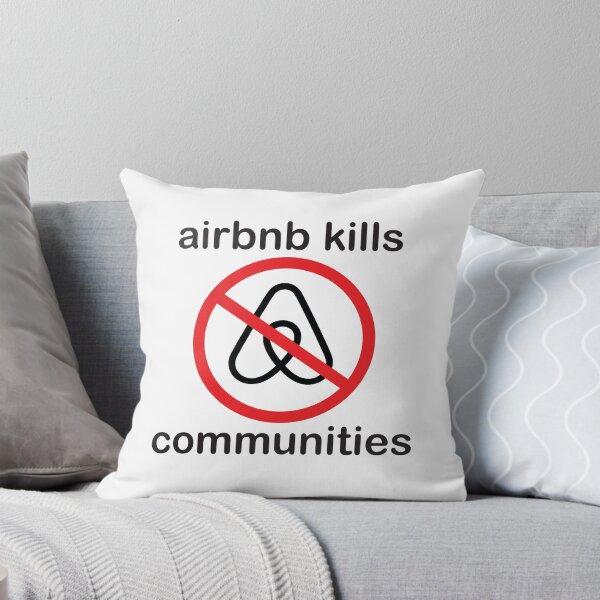 Item preview, AIRBNB KILLS COMMUNITIES designed and sold by ACME PROPAGANDAWORX.
