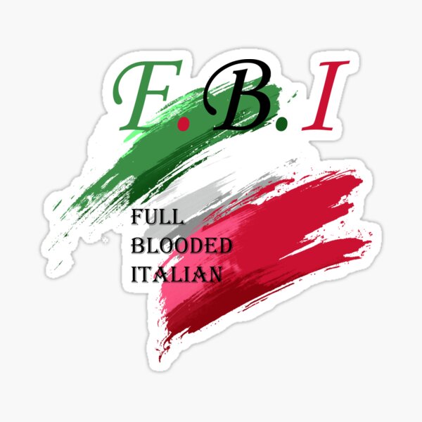 F.B.I Full Blooded Italian , World Cup , Football Sticker