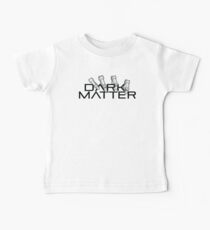 Dark Matter Squad Brand Tee Baby T-Shirt