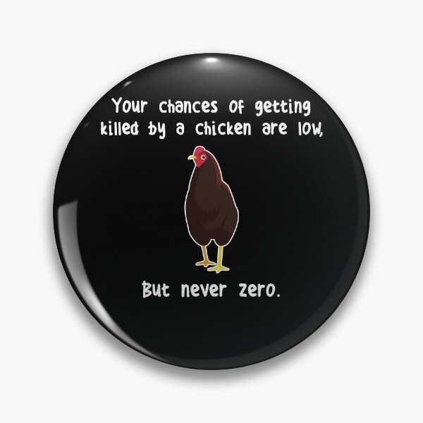 Item preview, Never Zero Chicken designed and sold by Clara Hollins.