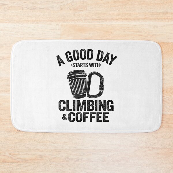 Item preview, A Good Day Starts With Climbing & Coffee Funny Climbing designed and sold by Stronzi.