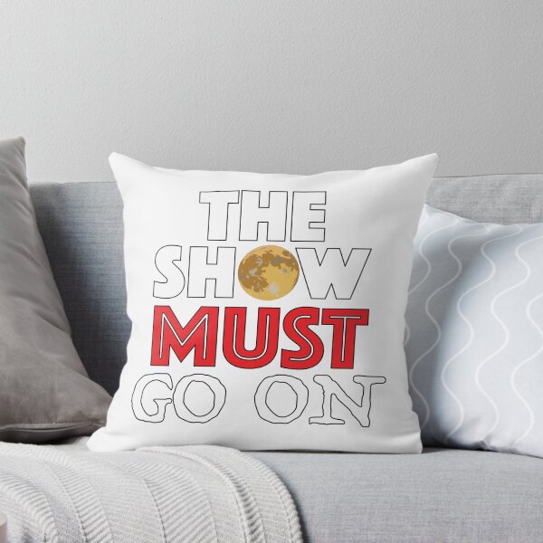 Item preview, The Show Must Go On designed and sold by BlessingDirect.