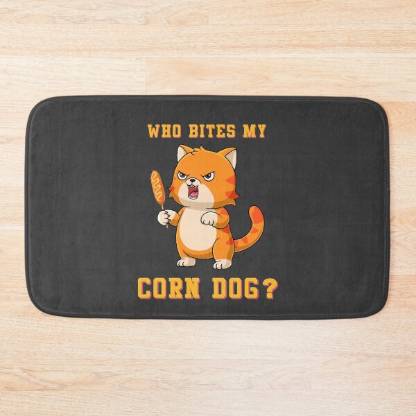 Item preview, Who Bites My Corn Dog? Funny Hangry Cat designed and sold by scooterbaby.