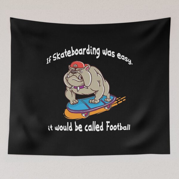 Item preview, If Skateboarding was easy it would be called Football  designed and sold by Rzelemenz.