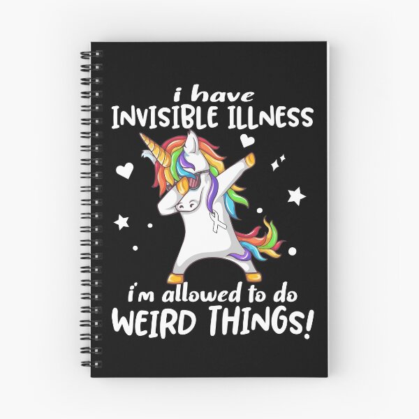 Item preview, Invisible Illness Warrior I'm Allowed To Do Weird Things designed and sold by Brad-FI.