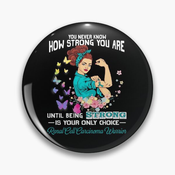 Item preview, Renal Cell Carcinoma Warrior You Never Know How Strong You Are designed and sold by largellie.