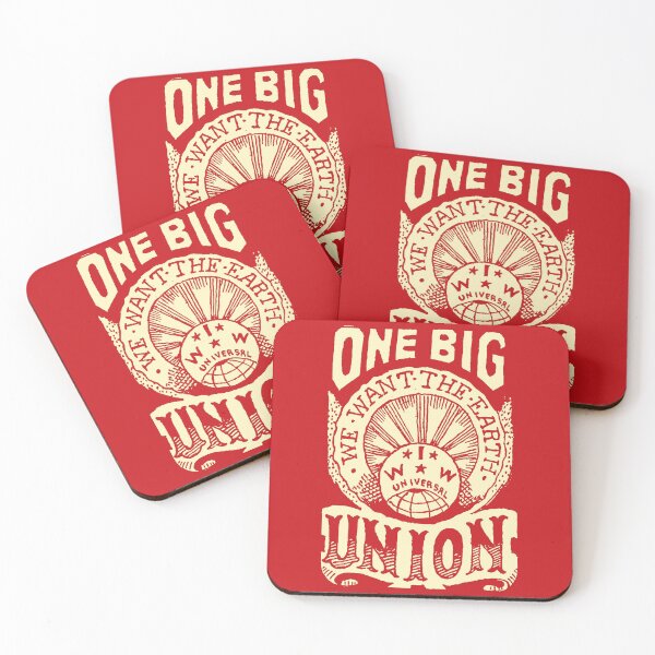 Item preview, One Big Union, We Want The Earth - IWW, Labor Union, Propaganda, Anti Capitalist, Socialist, Anarchist designed and sold by SpaceDogLaika.