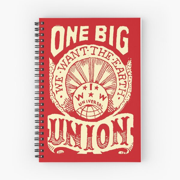 Item preview, One Big Union, We Want The Earth - IWW, Labor Union, Propaganda, Anti Capitalist, Socialist, Anarchist designed and sold by SpaceDogLaika.
