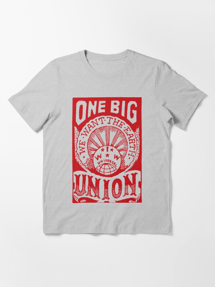 IWW, one big Union of all the Workers: The Greatest Thing on Earth