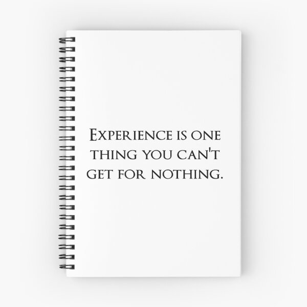 Item preview, Experience is one thing you can't get for nothing. Quotes store designed and sold by QuotesStore-2.