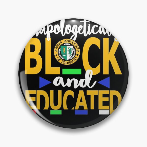 Item preview, Unapologetically Pretty Black and Educated Xavier University of Louisiana Styles 90s designer designed and sold by MichelaToady06.