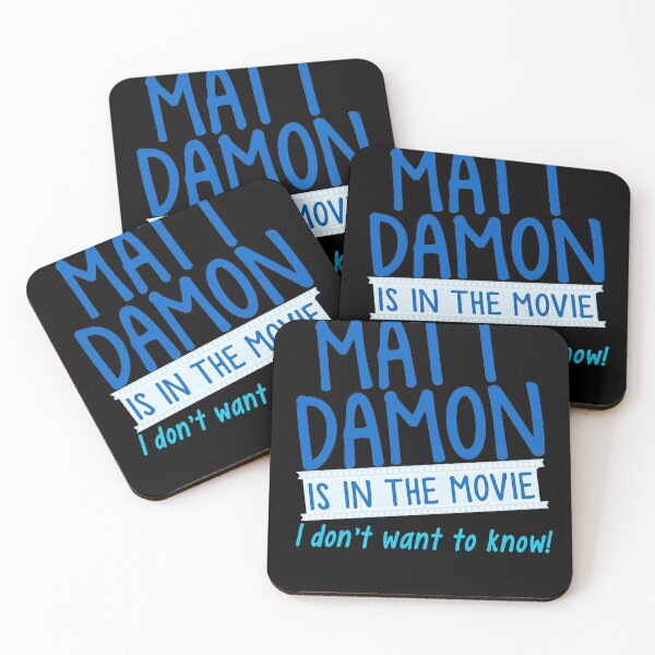 Item preview, Unless MATT DAMON is in the movie I don_t want to know designer designed and sold by MichelaToady06.