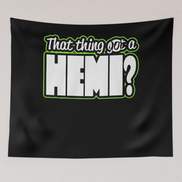 Item preview, That Thing Got A Hemi designer designed and sold by BonnieLovato02.