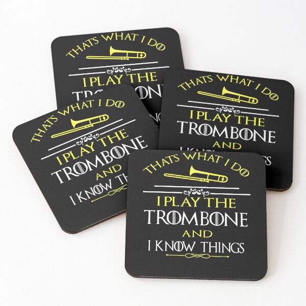 Item preview, Thats What I Do I play the Trombone and I Know Things designer designed and sold by BonnieLovato02.