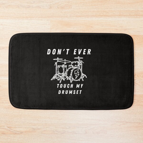Item preview, Do Not Ever Touch My Drum Set designed and sold by Famtastic Artworks.