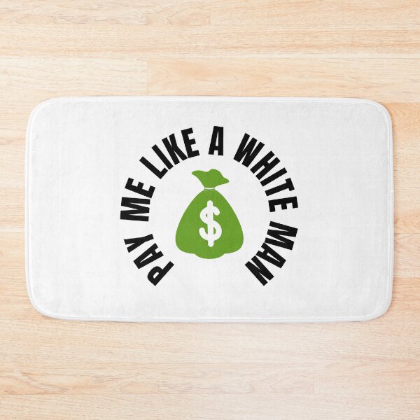 Item preview,  Pay me like a white man designed and sold by springflow.
