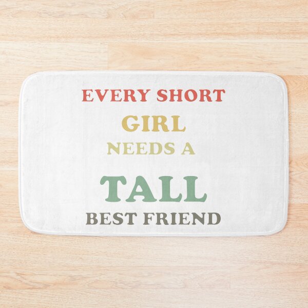 Item preview, every short girl needs a tall best friend  designed and sold by seriesxanime.