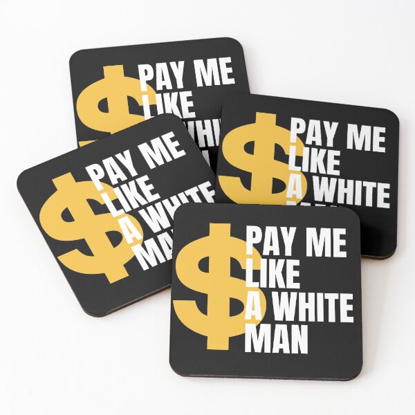 Item preview,  Pay me like a white man designed and sold by springflow.