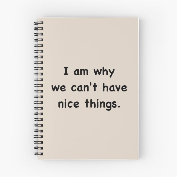 Item preview, I am why we can’t have nice things. (3) designed and sold by DotorEaon.