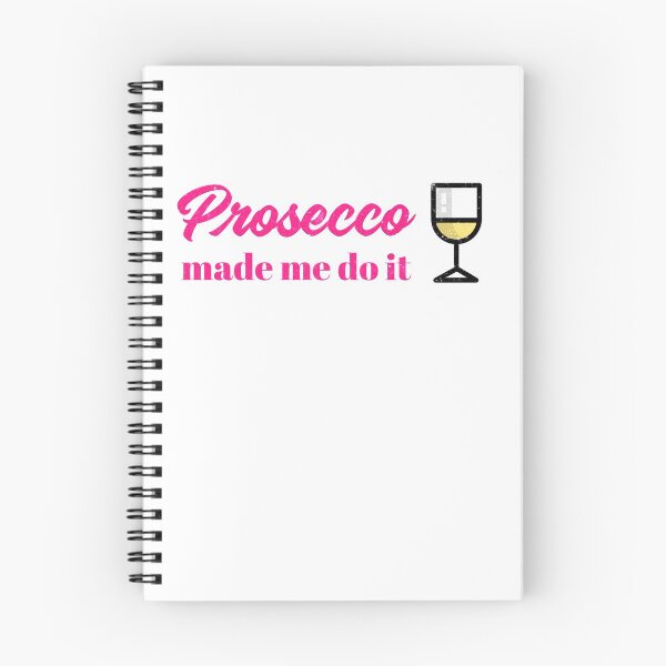 Item preview, Prosecco Made Me Do It designed and sold by RiadMannan.