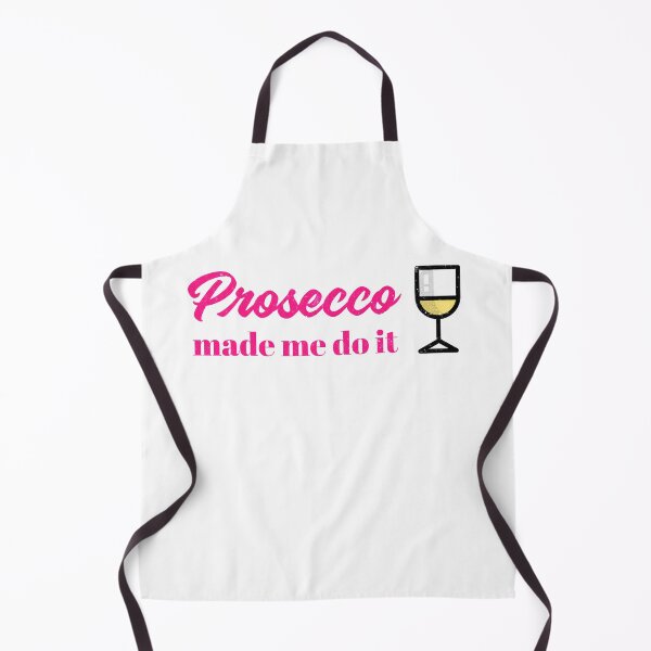 Item preview, Prosecco Made Me Do It designed and sold by RiadMannan.
