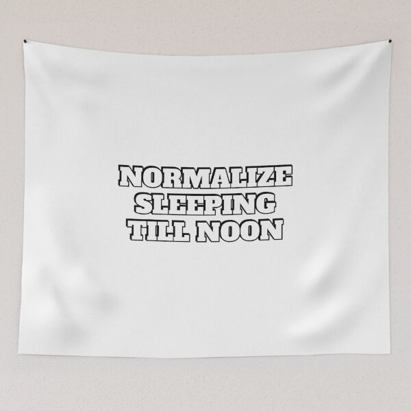 Item preview, Normalize sleeping till noon  designed and sold by Inspirationmotivation.