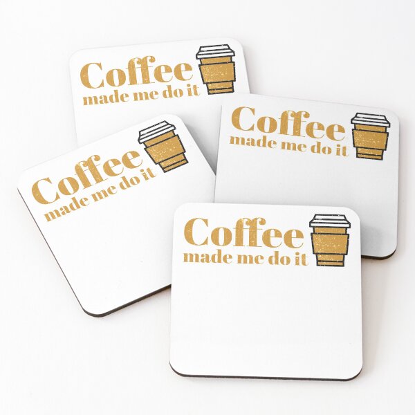 Item preview, Coffee Made Me Do It designed and sold by RiadMannan.