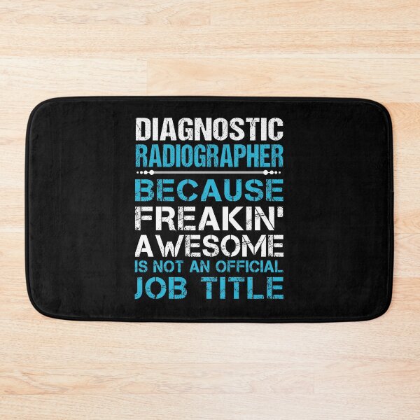 Item preview, Diagnostic Radiographer T Shirt - Freaking Awesome Gift Item Tee designed and sold by kimbowen43.