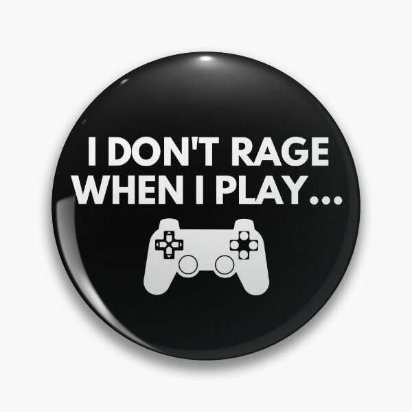 Item preview, I Don't Rage When I Play (White) designed and sold by FilipeFerreira.